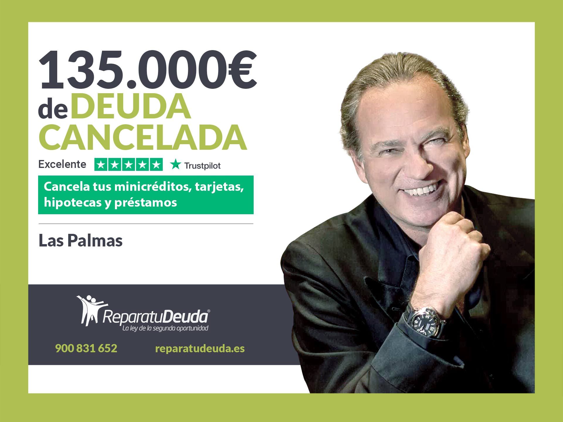 Repara tu Deuda Abogados cancela 135.000? en Las Palmas de Gran Canaria con la Ley de Segunda Oportunidad