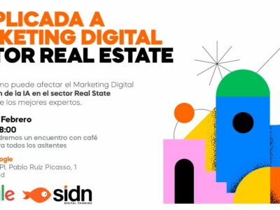 SIDN Digital Thinking y Google reunirán a expertos del Real Estate para debatir el impacto de la IA