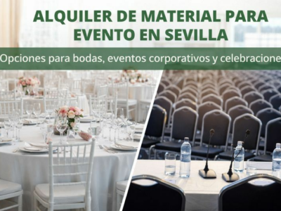 Alquileres Alemán: qué opciones existen de material para eventos en Sevilla y cómo elegir la más adecuada
